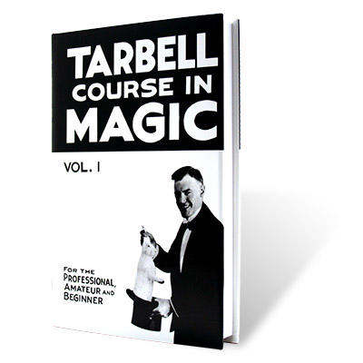 TARBELL COURSE IN MAGIC - vol. 1