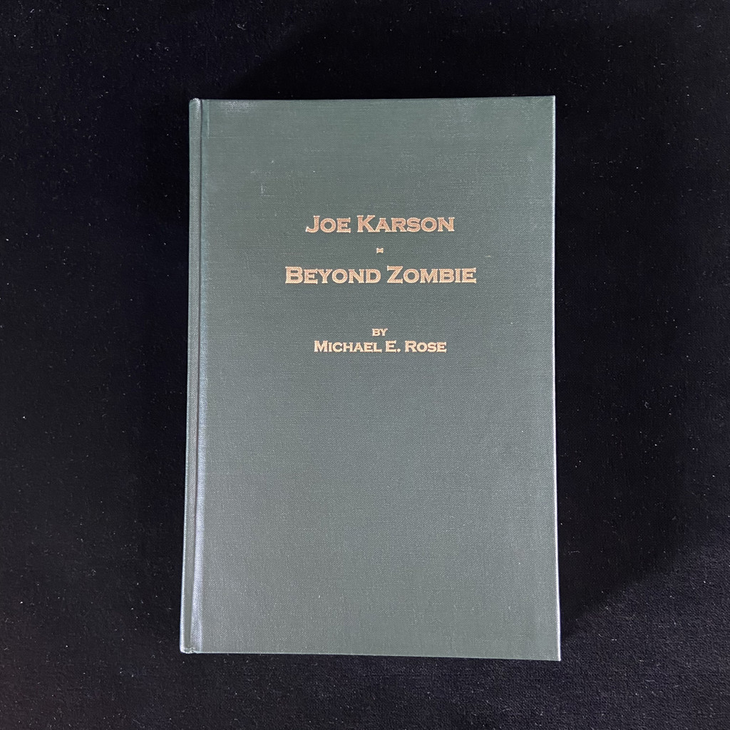 JOE KARSON - BEYOND ZOMBIE - Michael E. Rose