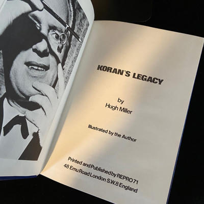 KORAN'S LEGACY - Hugh Miller