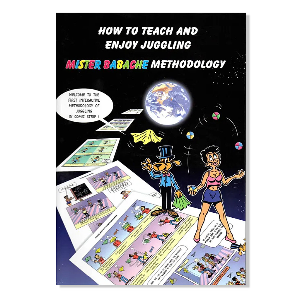 HOW TO TEACH AND ENJOY JUGGLING - Babache