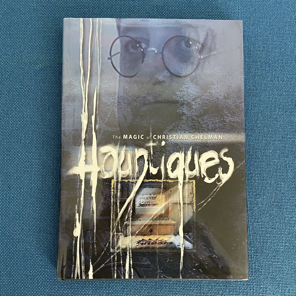 HAUNTIQUES THE BIZARRE MAGIC - Christian Chelman