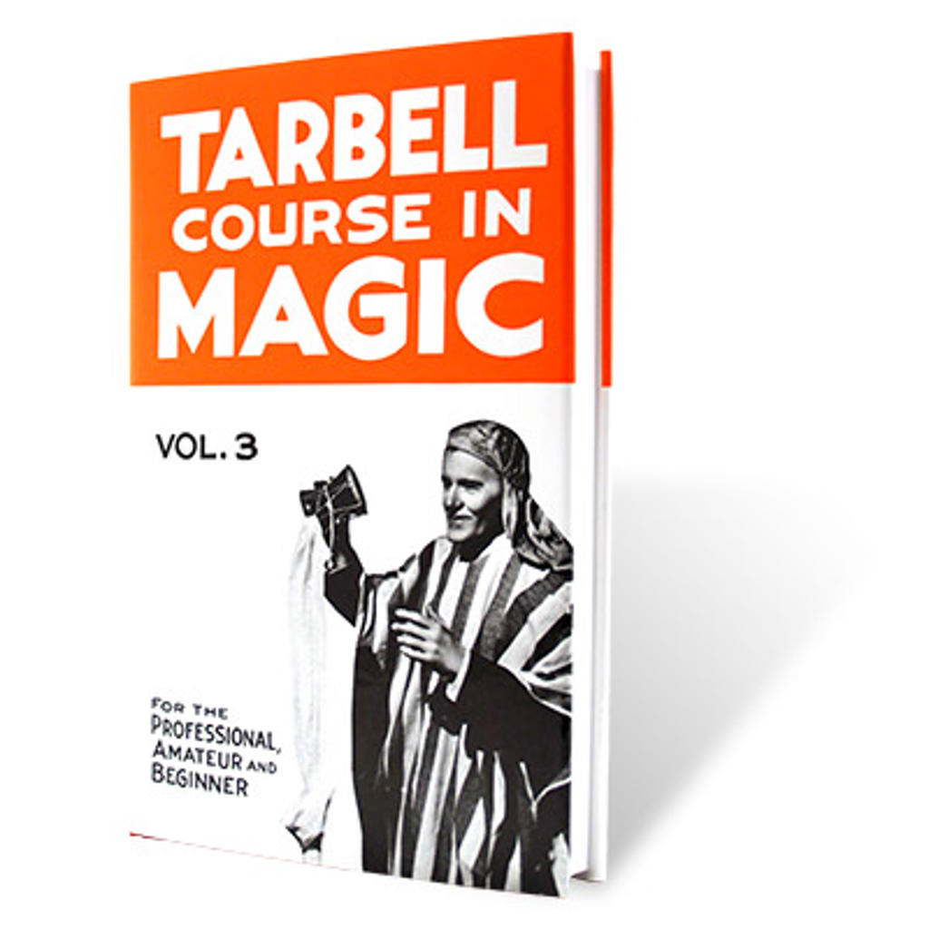 TARBELL COURSE IN MAGIC - vol. 3