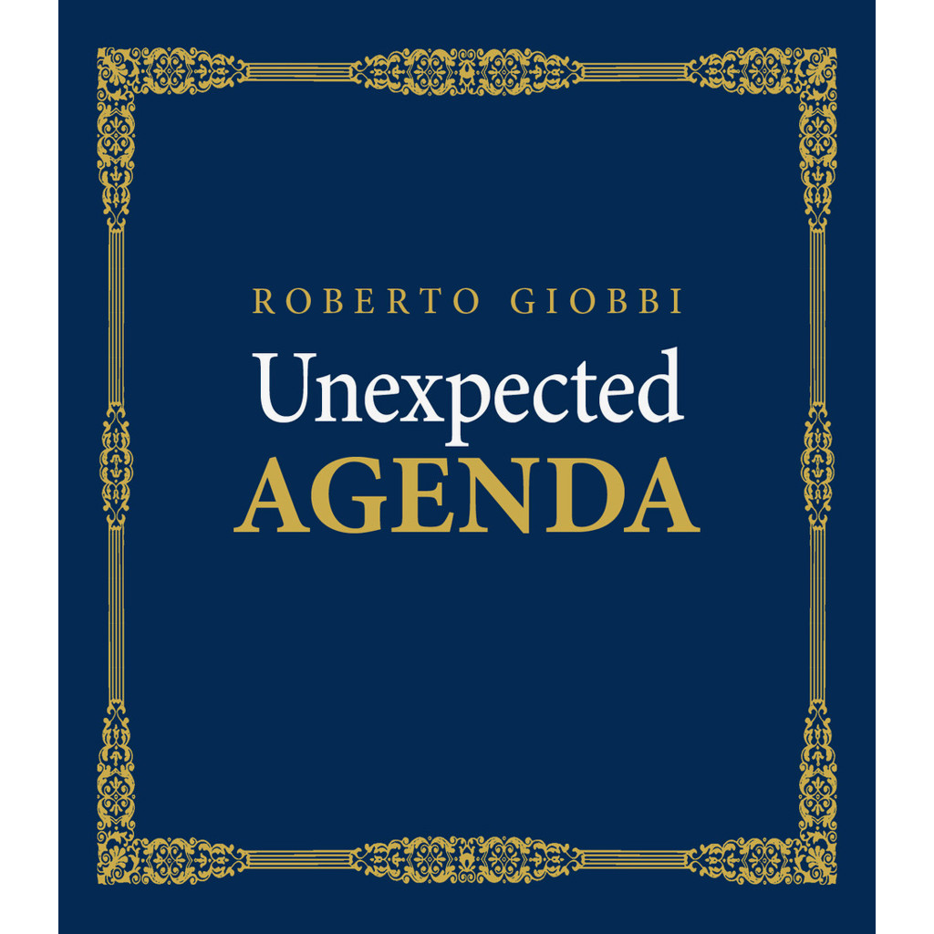 UNEXPECTED AGENDA - Roberto Giobbi