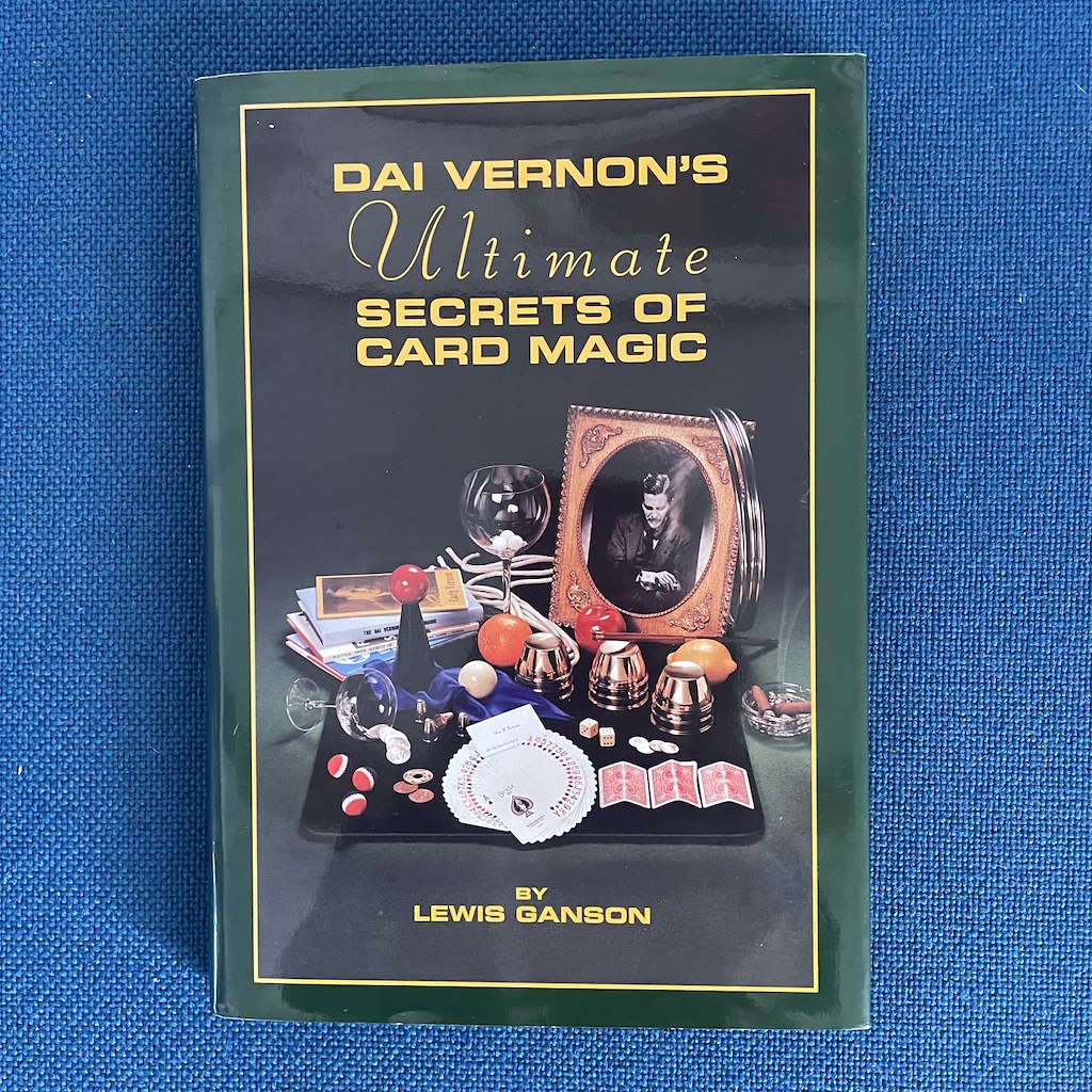 DAI VERNON´S ULTIMATE SECRETS OF CARD MAGIC - Lewis Ganson