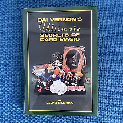 DAI VERNON´S ULTIMATE SECRETS OF CARD MAGIC - Lewis Ganson