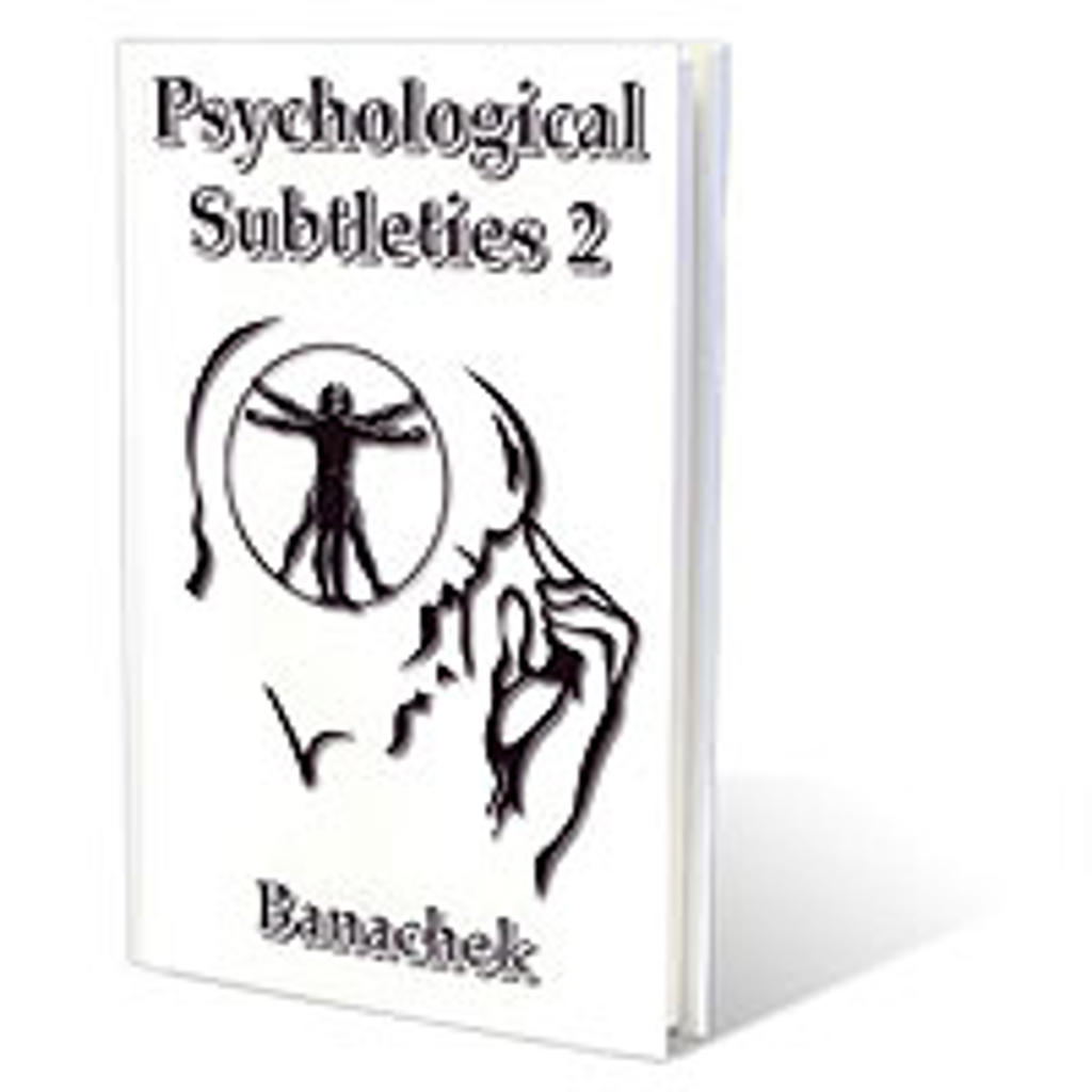 PSYCHOLOGICAL SUBTLETIES 2 - Banachek