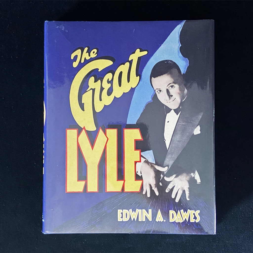 THE GREAT LYLE - Edwin A. Dawes