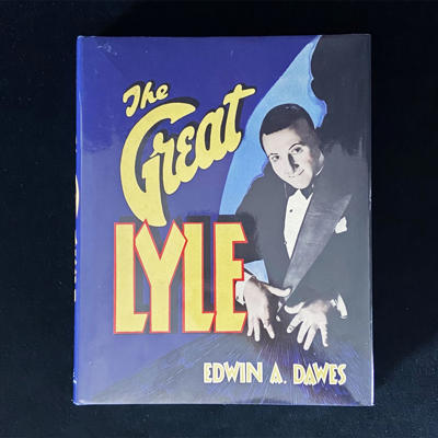 THE GREAT LYLE - Edwin A. Dawes