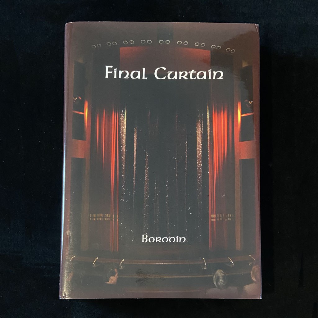 FINAL CURTAIN - Borodin