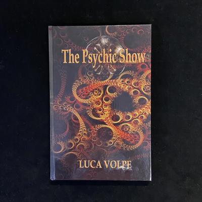 THE PSYCHIC SHOW - Luca Volpe
