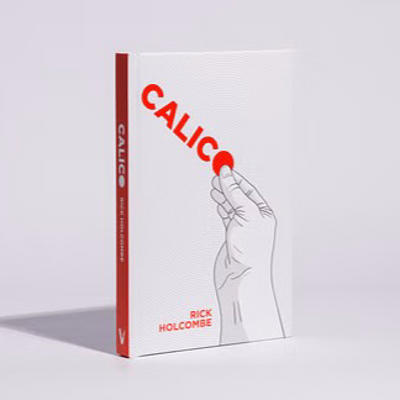 CALICO - Rick Holcombe