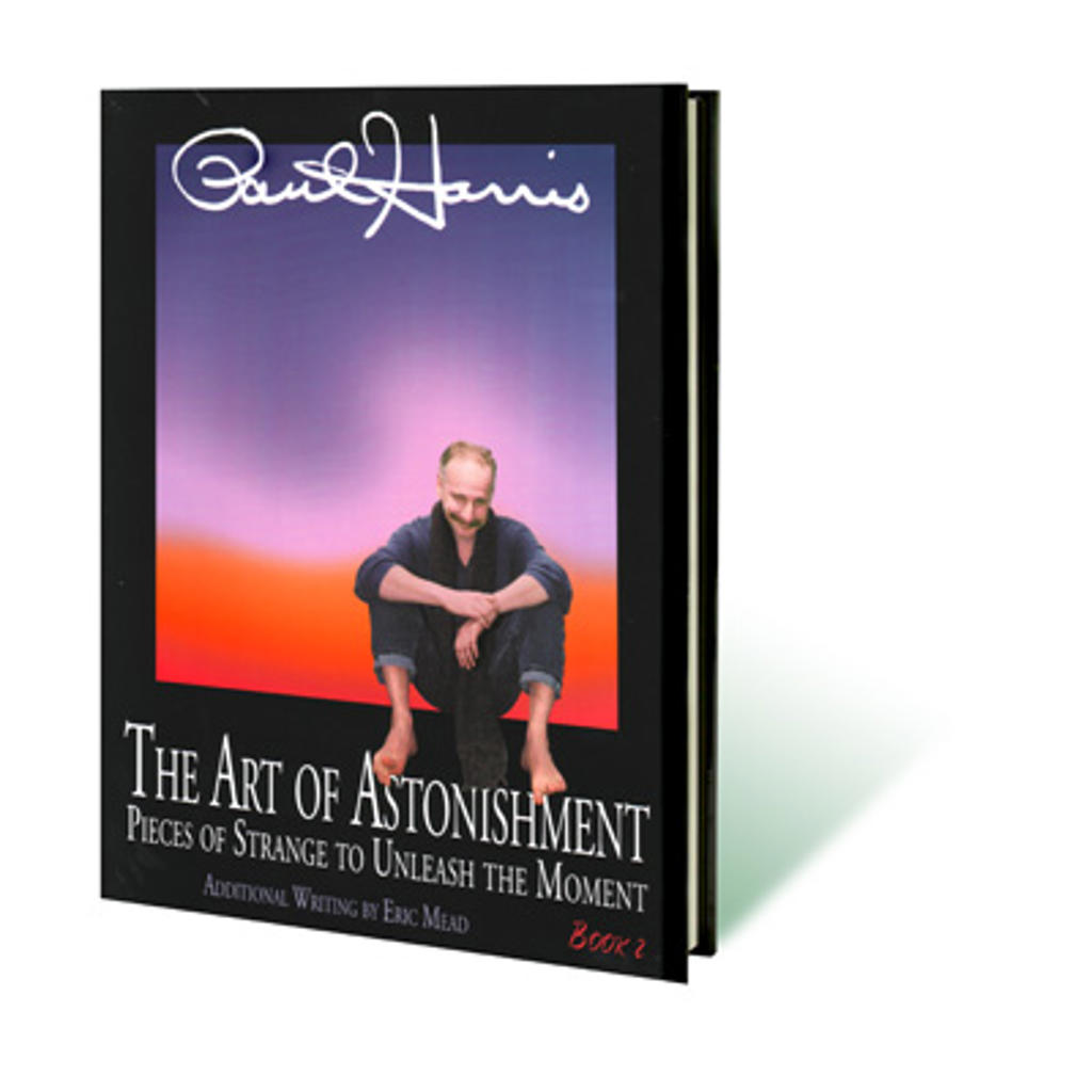 ART OF ASTONISHMENT 2 - Paul Harris
