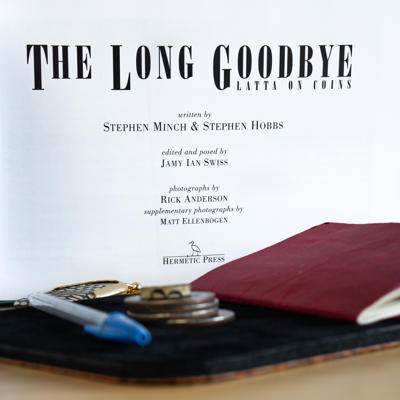 Geoff Latta: THE LONG GOODBYE