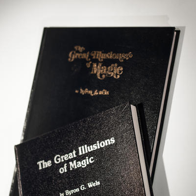 GREAT ILLUSIONS OF MAGIC - Byron G. Wels