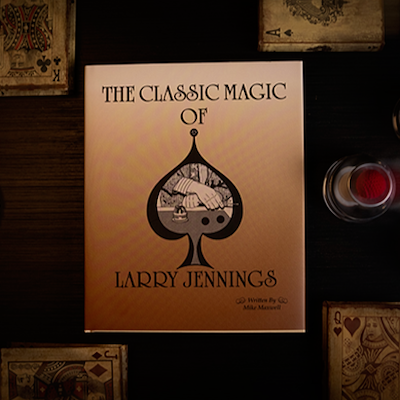THE CLASSIC MAGIC - Larry Jennings 