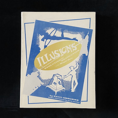 ILLUSIONS THE EVOLUTION AND REVOLUTION THE MAGIC BOX -  Paul Osborne