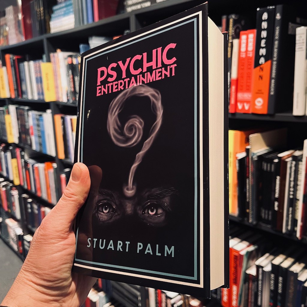 PSYCHIC ENTERTAINMENT - Stuart Palm