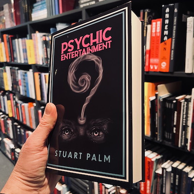PSYCHIC ENTERTAINMENT - Stuart Palm