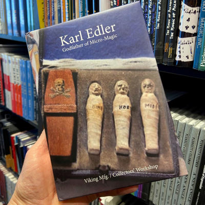 KARL EDLER GODFATHER OF MICRO MAGIC