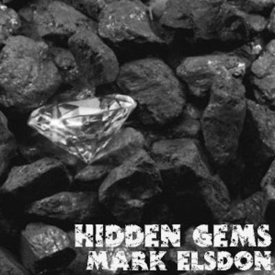 HIDDEN GEMS - Mark Elsdon