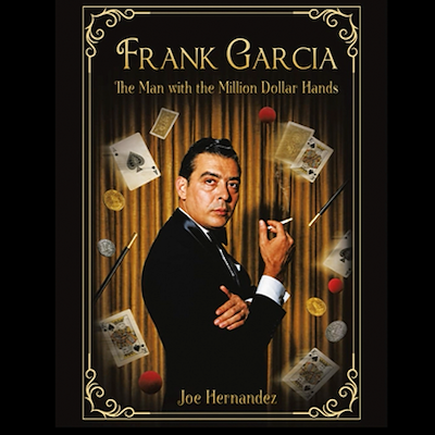 THE FRANK GARCIA BOOK - Joe Hernandez
