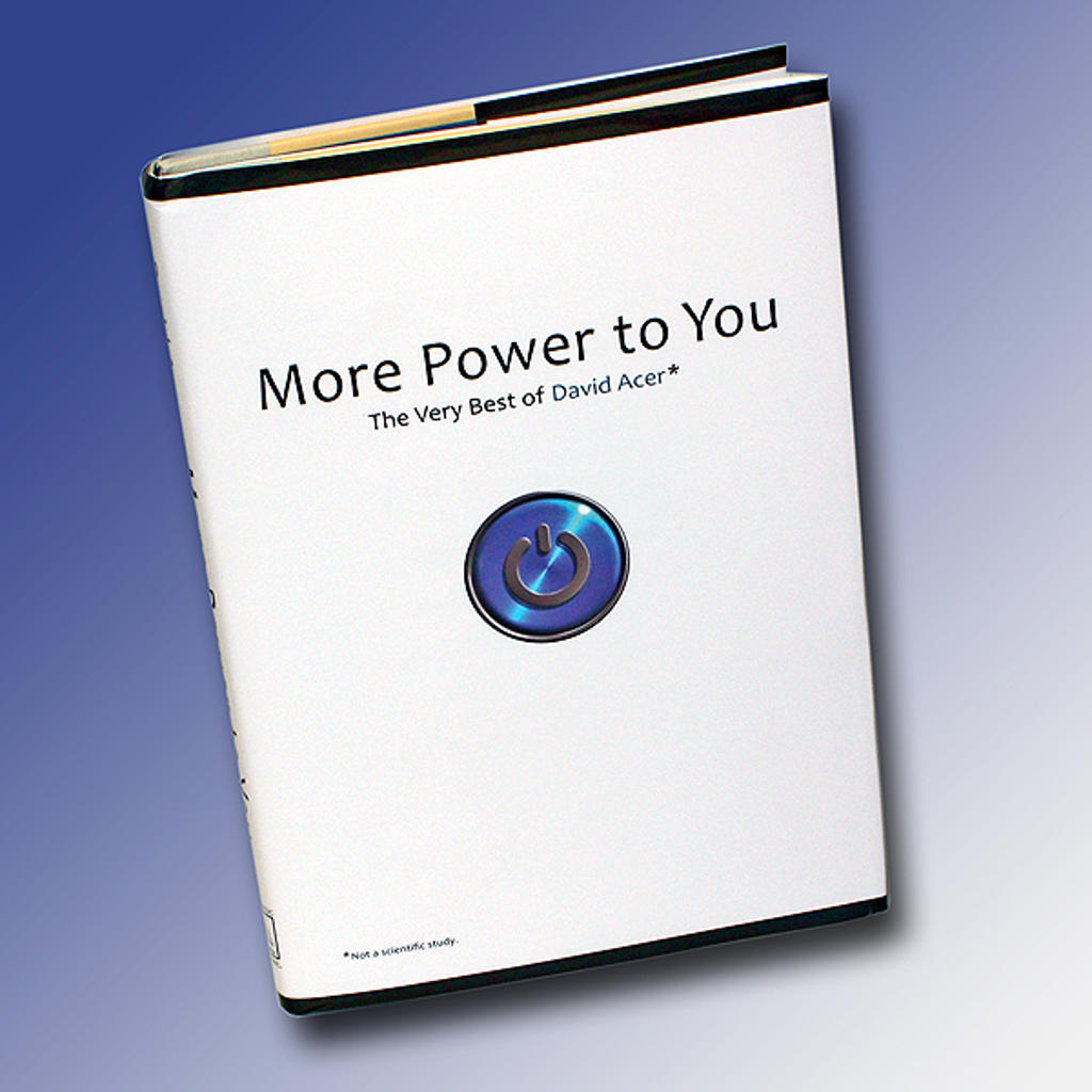MORE POWER TO YOU - David Acer