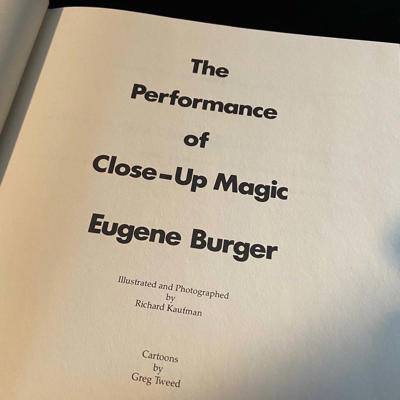 THE PERFORMANCE OF CLOSE-UP MAGIC - Eugene Burger