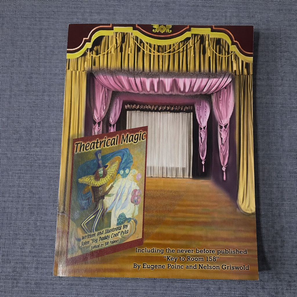 THEATRICAL MAGIC - John "Big Daddy Cool" Pyka