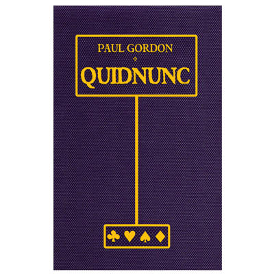 QUIDNUNC - Paul Gordon
