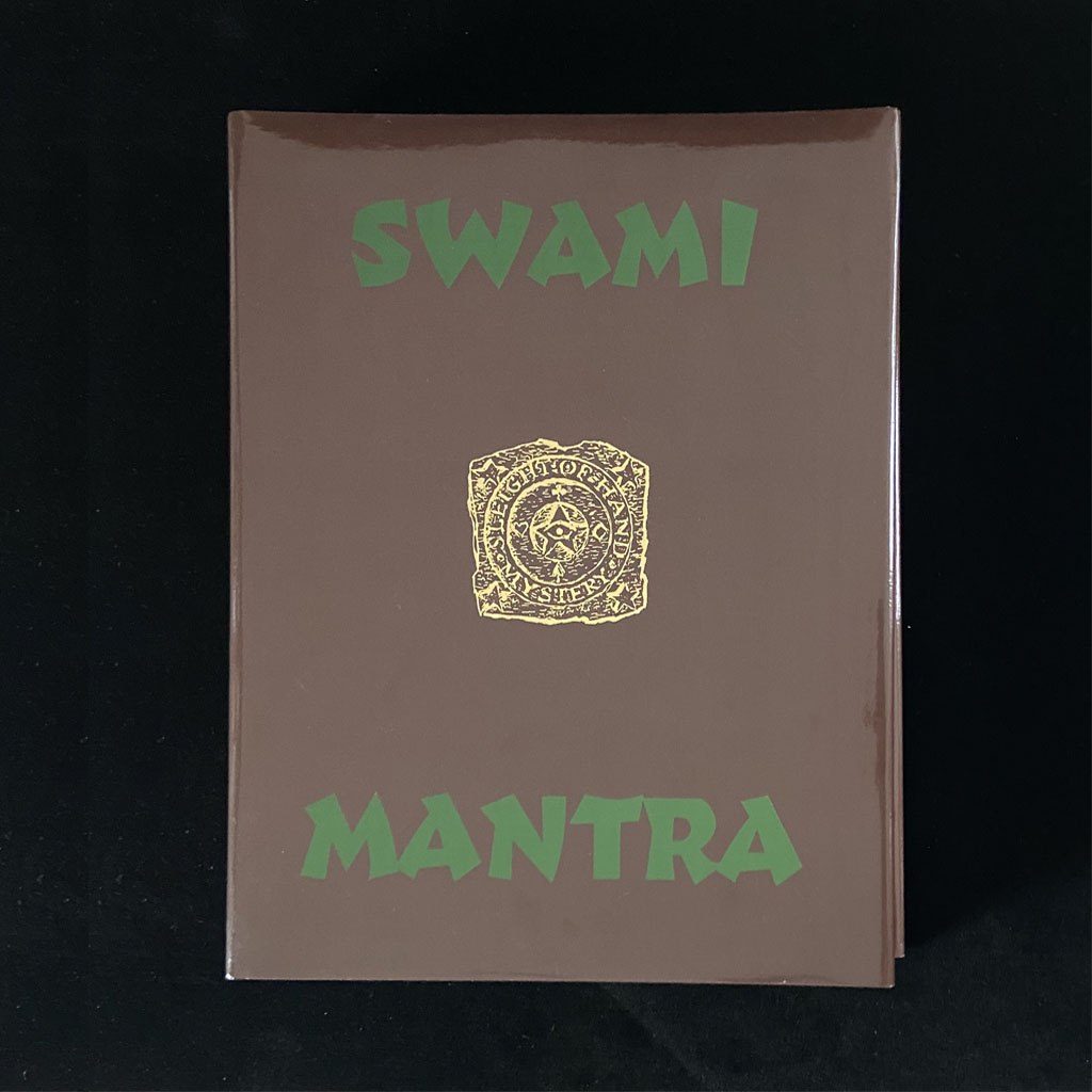 SWAMI AND MANTRA - Sam Dalal