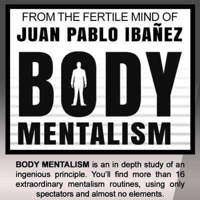 BODY MENTALISM - Juan Pablo Ibañez