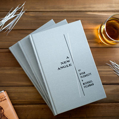 A NEW ANGLE - Ryan Plunkett & Michael Feldman