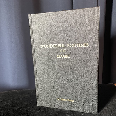 WONDERFUL ROUTINES OF MAGIC - Ellison Poland