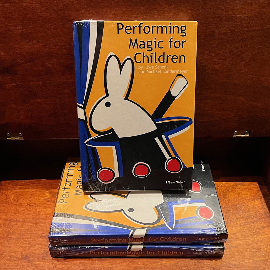 PERFORMING MAGIC FOR CHILDREN - Schenk & Sondermeyer
