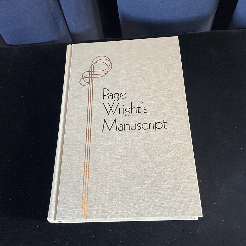 PAGE WRIGHT'S MANUSCRIPT - T. Page Wright