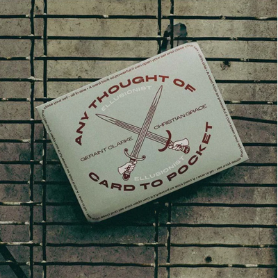 ANY THOUGHT OF CARD TO POCKET - Christian Grace & Geraint Clarke