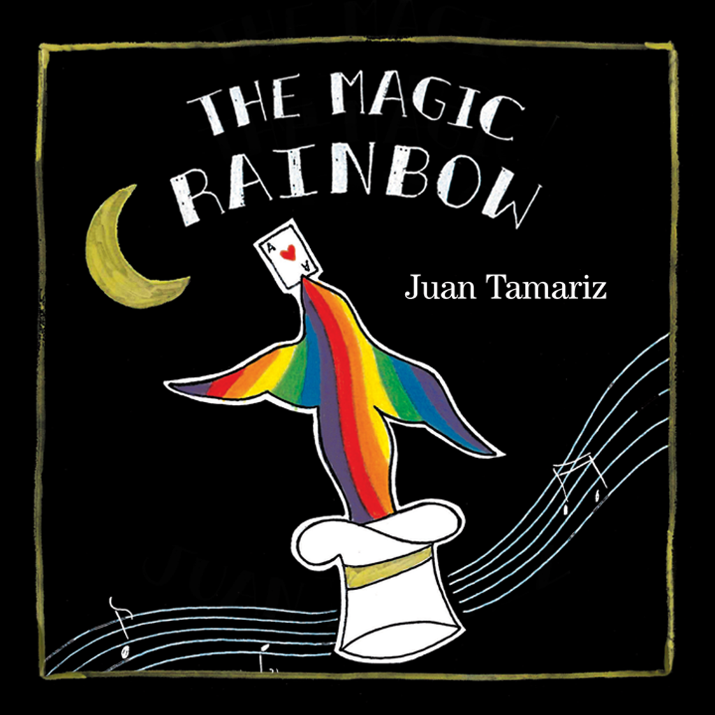 THE MAGIC RAINBOW - Juan Tamariz