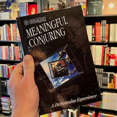 MEANINGFUL CONJURING (hardcover) - Ed Solomon