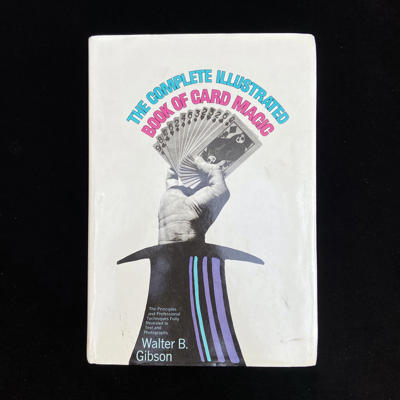 COMPLETE ILLUSTRATED BOOK OF CARD MAGIC