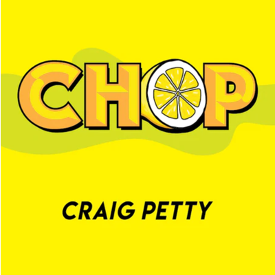CHOP - Craig Petty